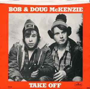 bob & doug mckenzie take off|B.o.B .